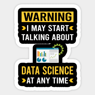 Warning Data Science Sticker